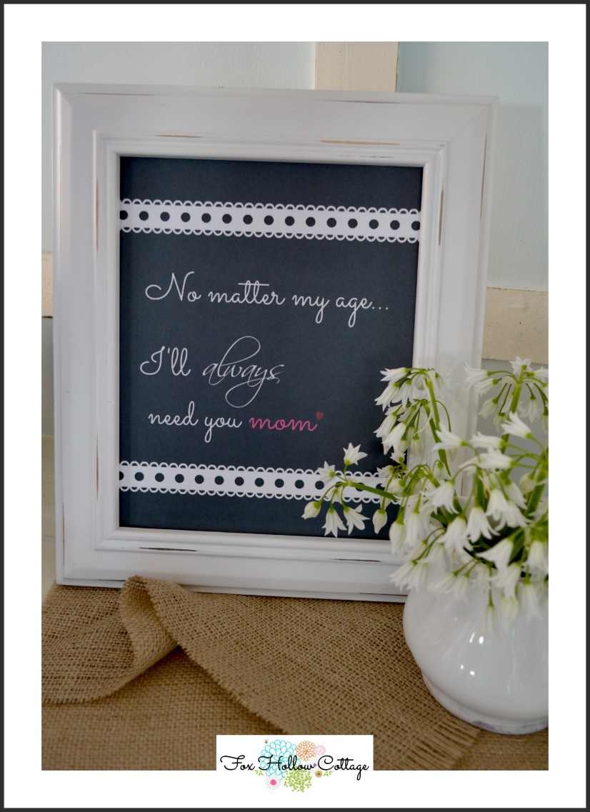 free mother's day printable - i'll always need you