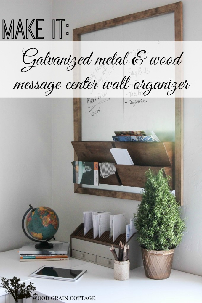 Galvanized Metal and Wood Wall Organizer Message Board - Diy tutorial