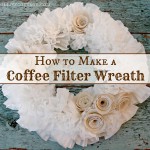How To Make A Coffee Filter Wreath {with burlap roses}