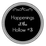 Happenings At The Hollow #3