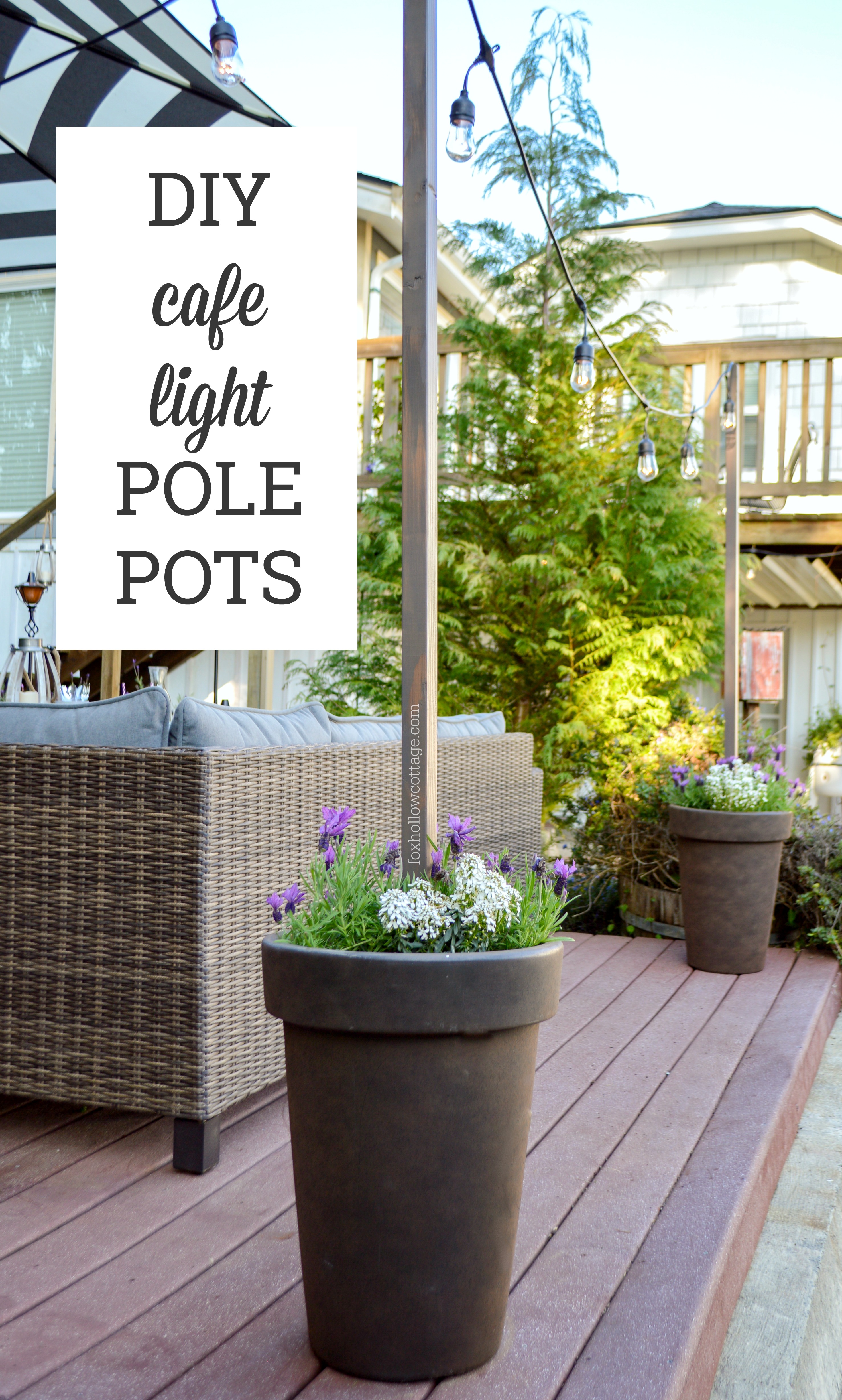 Fox Hollow Cottage Diy Planter Pot Poles For Cafe String Lights - Patio String Light Pole Ideas